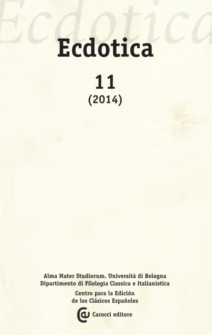 Ecdotica (2014). Vol. 11 Ecdotica (2014). Vol. 11