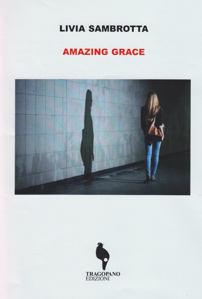 Amazing Grace. Ediz. italiana Amazing Grace. Ediz. italiana