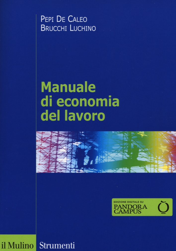Manuale di economia del lavoro Manuale di economia del lavoro