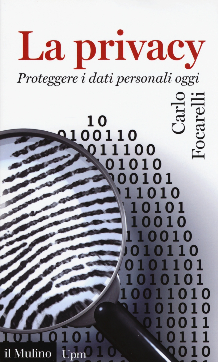 La privacy proteggere i dati personali oggi