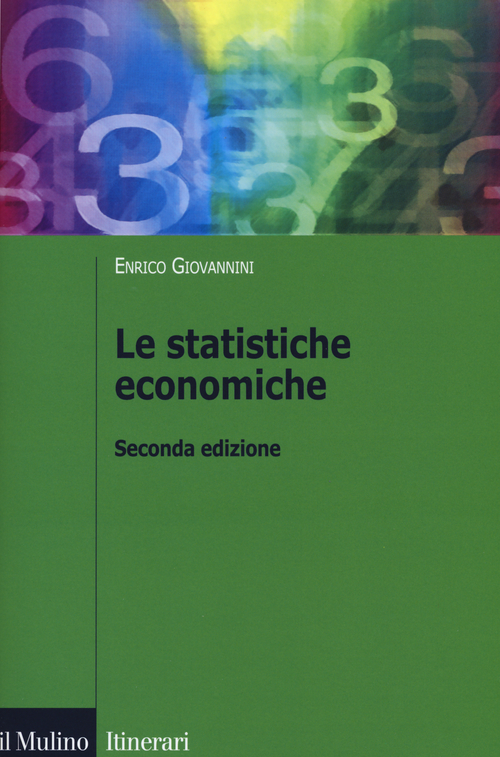 Le statistiche economiche Le statistiche economiche