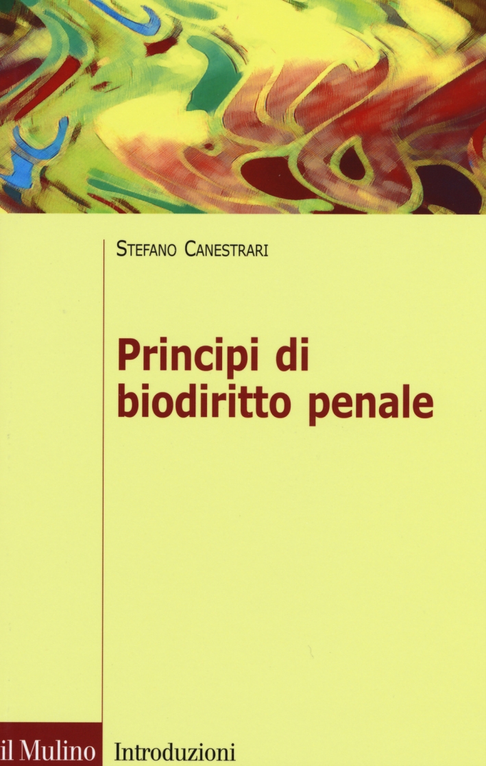 Principi di biodiritto penale Principi di biodiritto penale