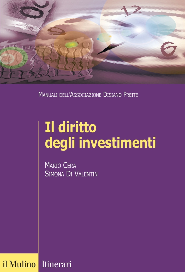 Il diritto degli investimenti Il diritto degli investimenti