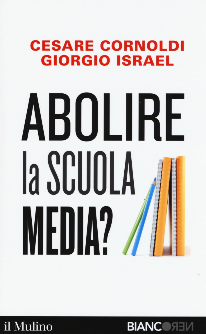 Abolire la scuola media? Abolire la scuola media?