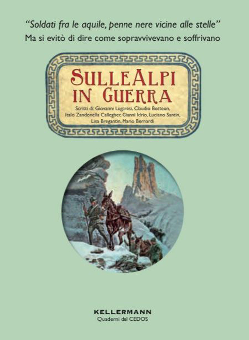 Sulle Alpi in guerra Sulle Alpi in guerra