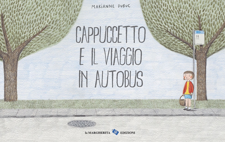 Cappuccetto e il viaggio in autobus. Ediz. illustrata Cappuccetto e il viaggio in autobus. Ediz. illustrata