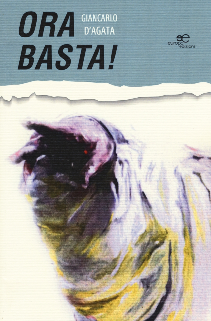 Ora basta! Ora basta!