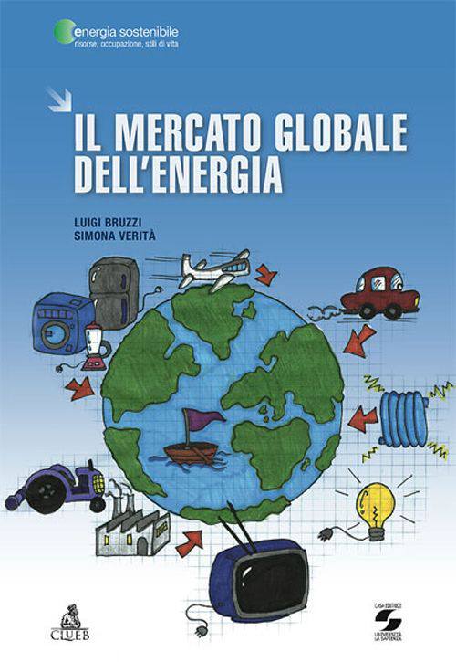 Il mercato globale dell'energia Il mercato globale dell'energia