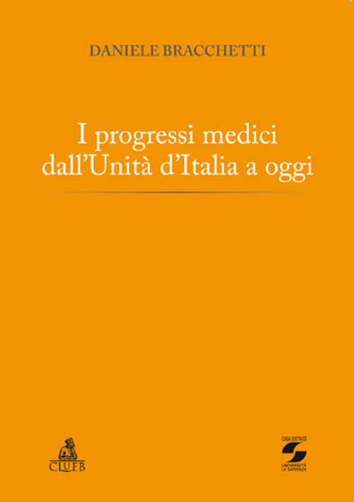 I progressi medici dall'unità d'Italia a oggi I progressi medici dall'unità d'Italia a oggi