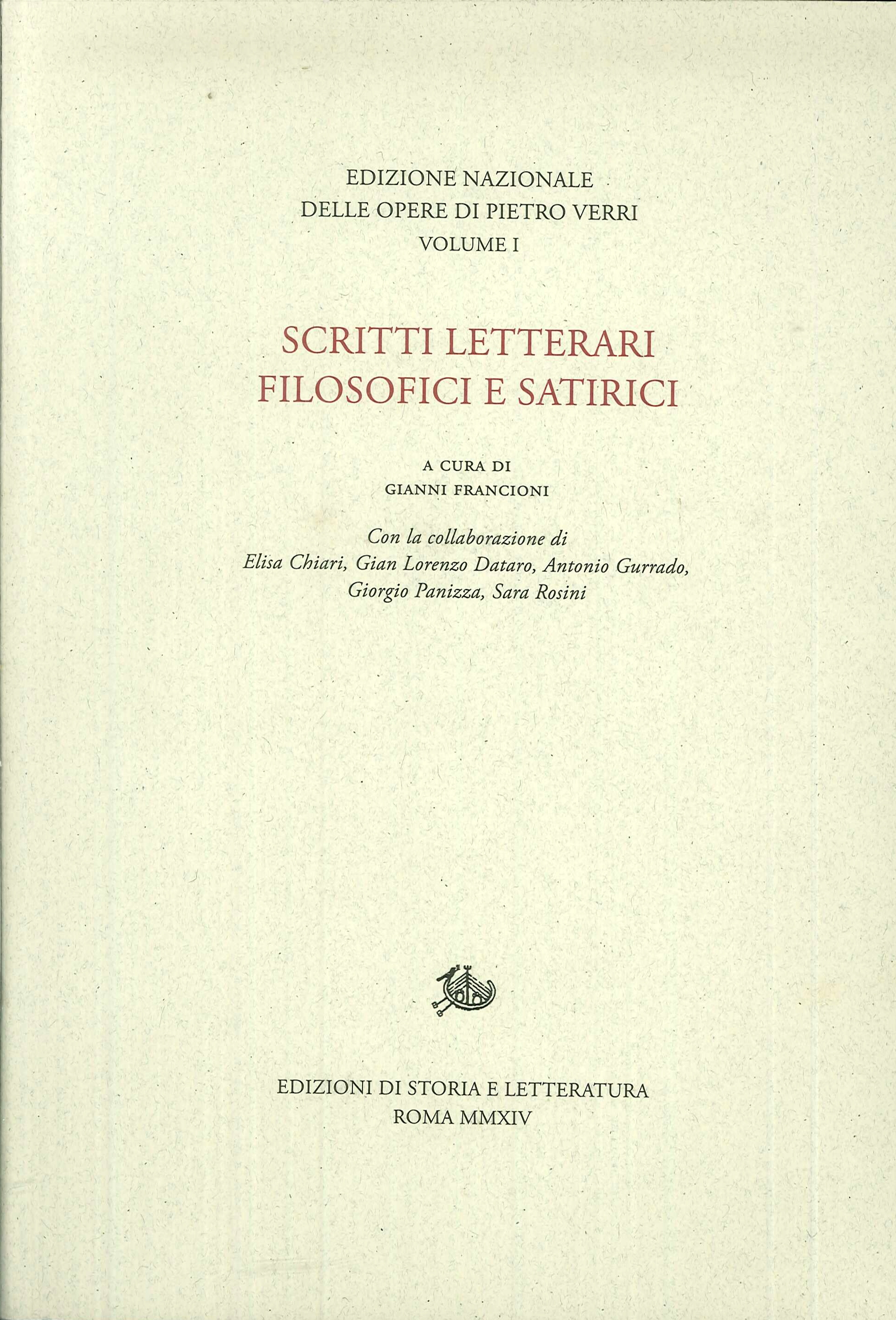 Pietro Verri. Scritti letterari, filosofici e satirici Pietro Verri. Scritti letterari, filosofici e satirici