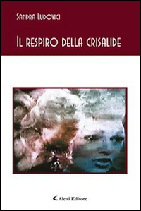 Il respiro della crisalide Il respiro della crisalide