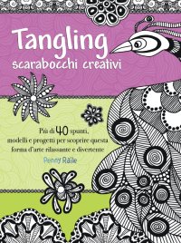 Tangling. Scarabocchi creativi