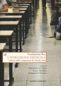 L'istruzione difficile. I divari nelle competenze fra Nord e Sud