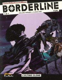 Borderline. Vol.3 di 7. L'Ultimo Clone