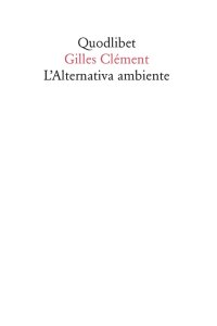 L'alternativa ambiente