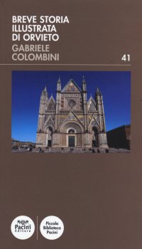 Breve Storia Illustrata di Orvieto