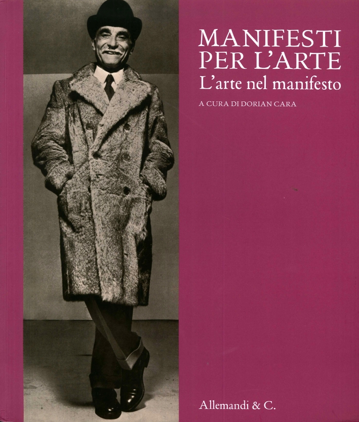 Manifesti per l'Arte. L'Arte nel Manifesto