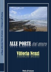 Alle porte del cuore
