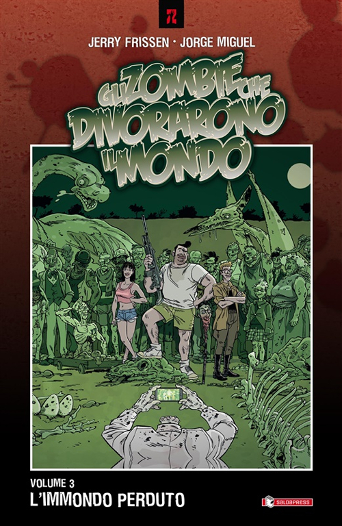 L'Immondo Perduto. Gli Zombie che Divorarono il Mondo. Vol. 3 L'Immondo Perduto. Gli Zombie che Divorarono il Mondo. Vol. 3