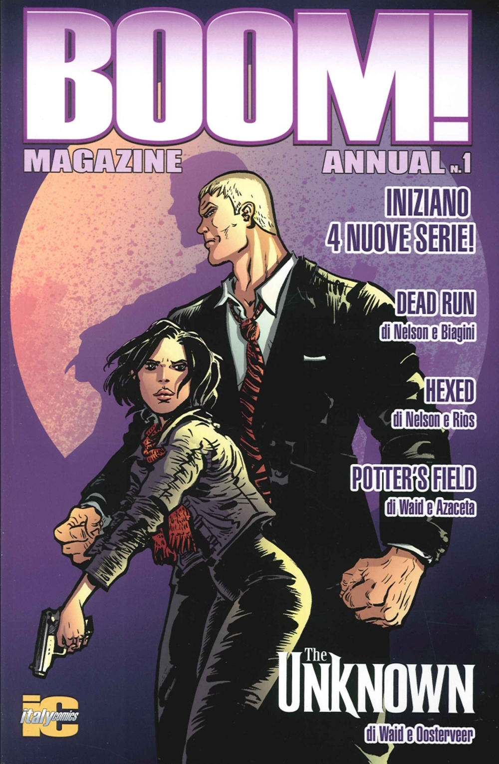 Boom! Magazine. Annual. Vol. 1. Boom! Magazine. Annual. Vol. 1.