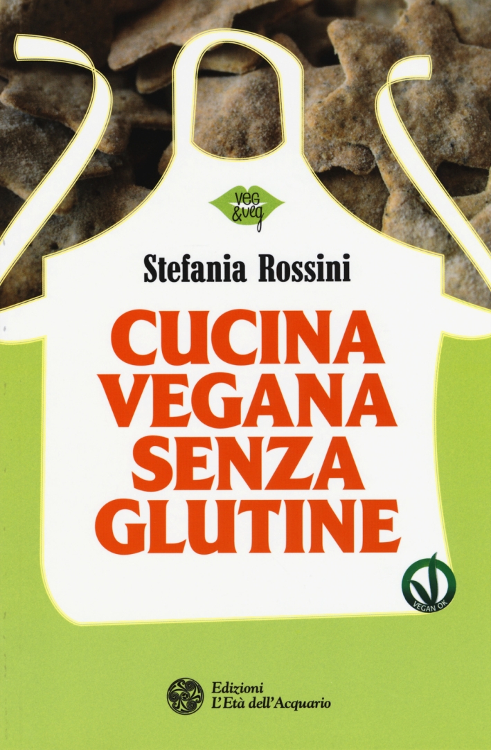Cucina vegan senza glutine