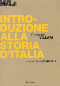 Introduzione alla Storia d'Italia. Dal Cominciamento delle Repubbliche del Medio-Evo, Fino alla Riforma del Savonarola