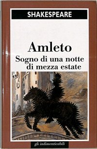 Amleto. Sogno di una Notte di Mezza Estate