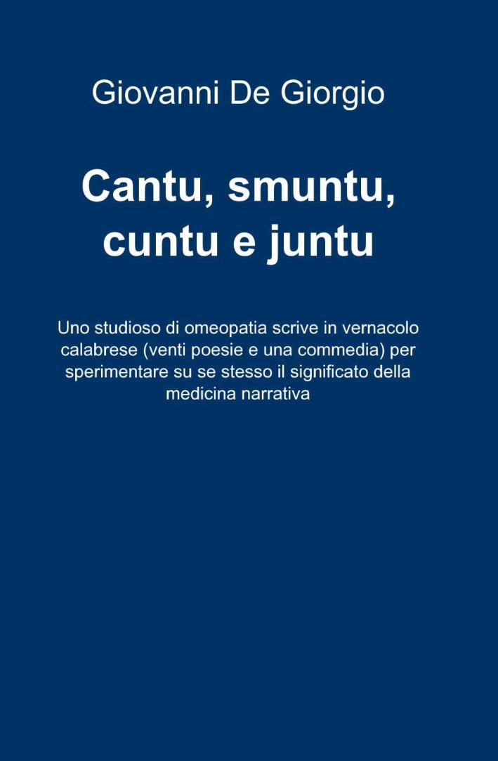 Cantu, smuntu, cuntu e juntu Cantu, smuntu, cuntu e juntu