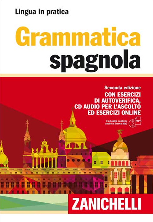 9788808162465 2015 - Grammatica spagnola. Con esercizi di