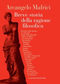 Breve Storia della Ragione Filosofica. La Grecia