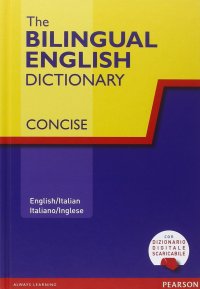 The bilingual english dictionary concise. Con CD-ROM