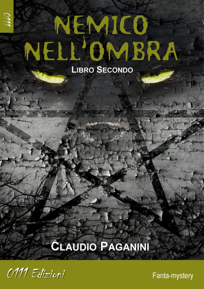 Nemico nell'ombra. Libro secondo. Nemico nell'ombra. Libro secondo.