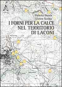 I forni per la calce nel territorio di Laconi I forni per la calce nel territorio di Laconi