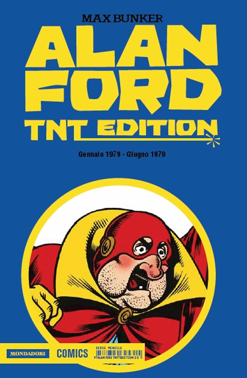Alan Ford. TNT edition. Vol. 20: Gennaio 1979-Giugno 1979 Alan Ford. TNT edition. Vol. 20: Gennaio 1979-Giugno 1979