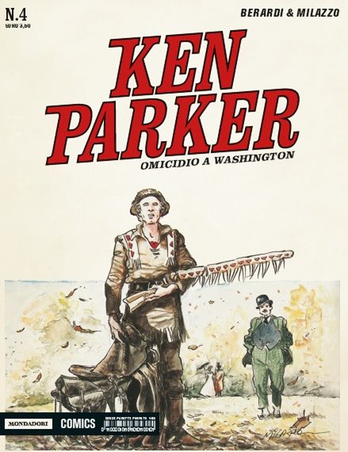 Omicidio a Washington. Ken Parker classic. Vol. 4 Omicidio a Washington. Ken Parker classic. Vol. 4