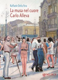 La Musa nel Cuore. Carlo Alleva