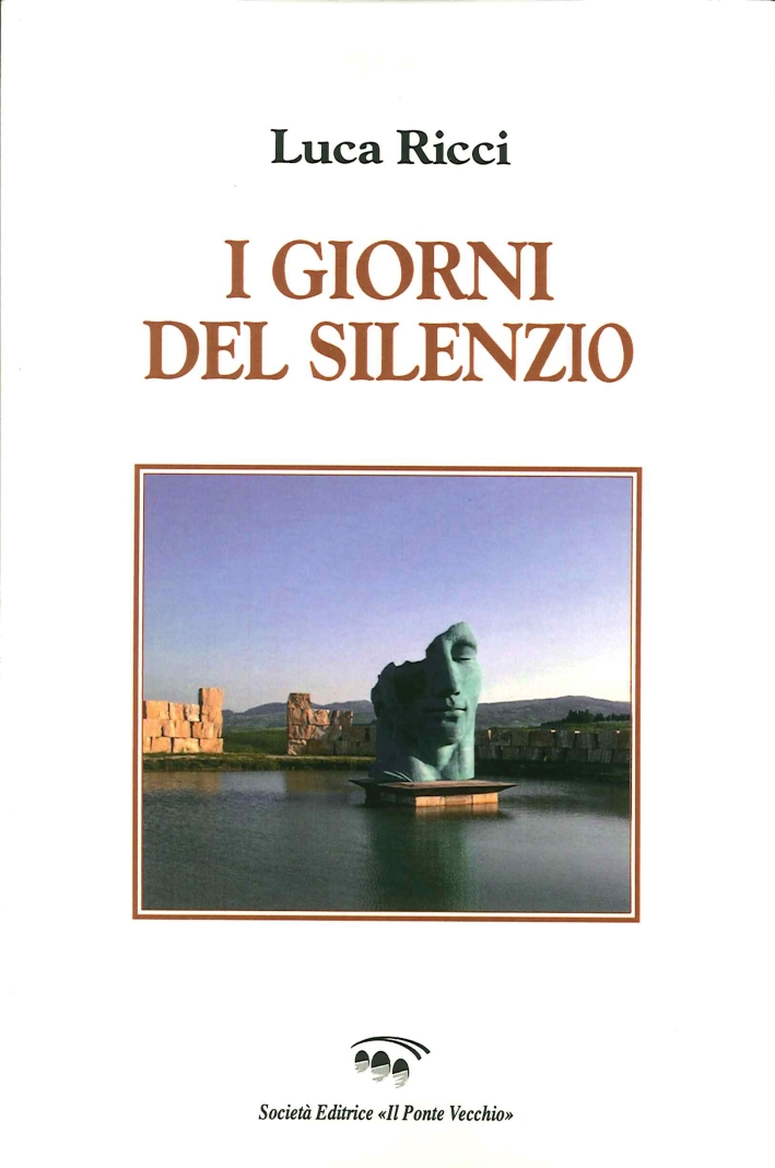 I giorni del silenzio I giorni del silenzio