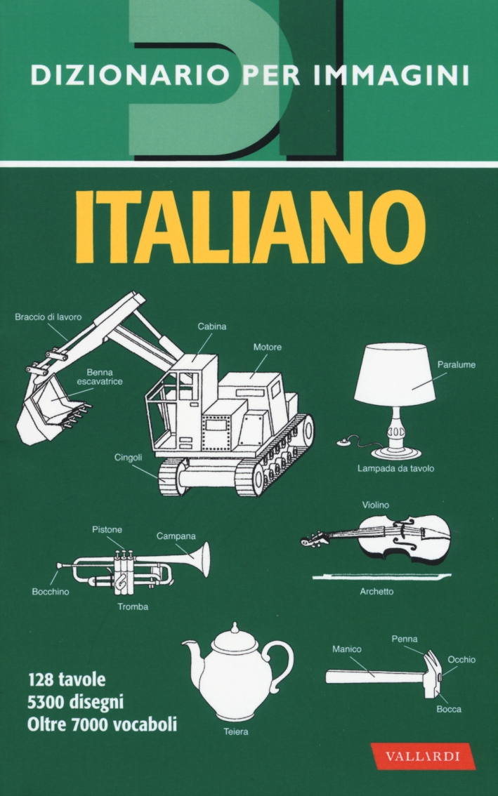Italiano. Dizionario per immagini Italiano. Dizionario per immagini