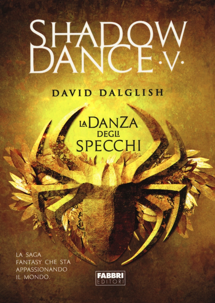 La danza degli specchi. Shadowdance. Vol. 5 La danza degli specchi. Shadowdance. Vol. 5