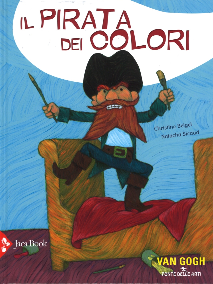 Il pirata dei colori. Ediz. illustrata Il pirata dei colori. Ediz. illustrata
