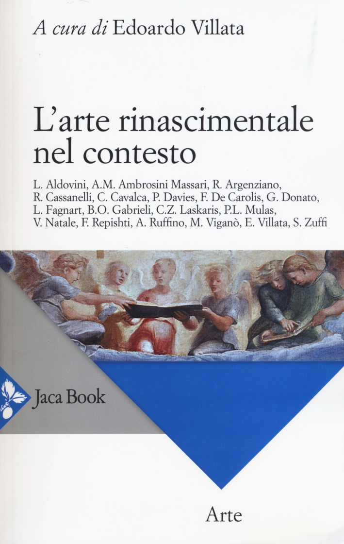 L'arte rinascimentale nel contesto L'arte rinascimentale nel contesto