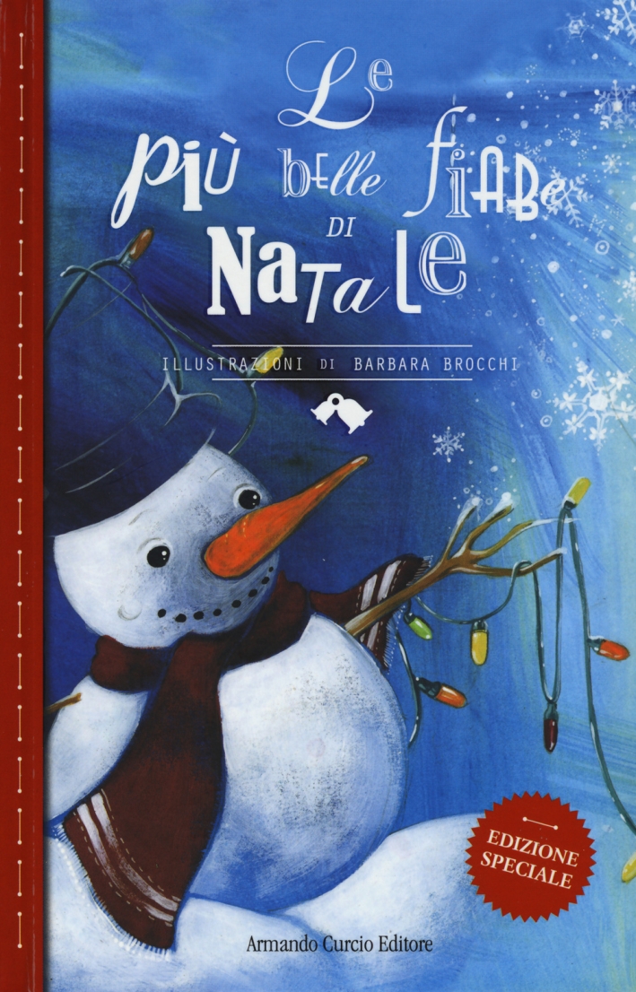 Le più belle fiabe di Natale. Ediz. illustrata Le più belle fiabe di Natale. Ediz. illustrata