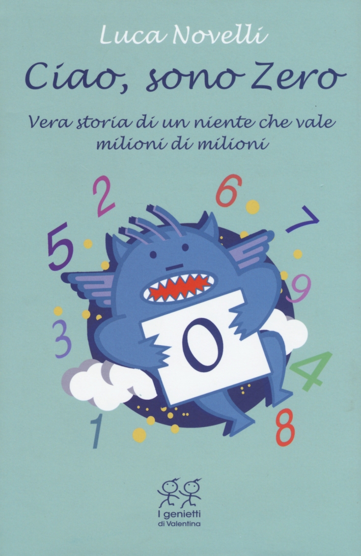 Ciao, sono Zero. Ediz. illustrata Ciao, sono Zero. Ediz. illustrata