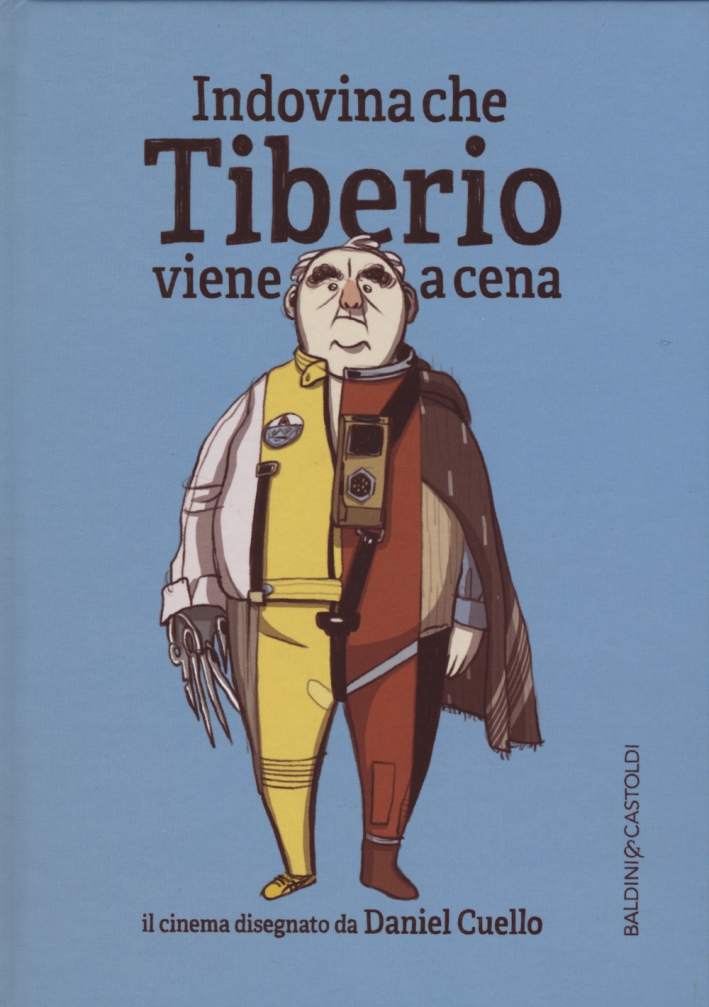 Indovina che Tiberio viene a cena. Ediz. illustrata Indovina che Tiberio viene a cena. Ediz. illustrata