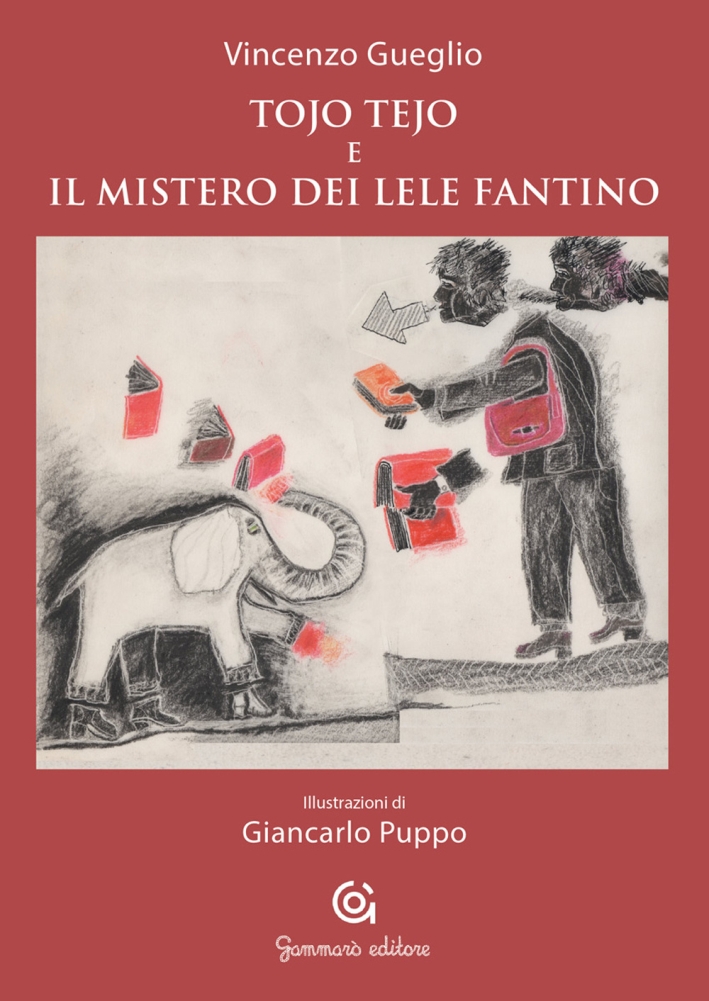 Tojo Tejo e il mistero dei Lele Fantino Tojo Tejo e il mistero dei Lele Fantino