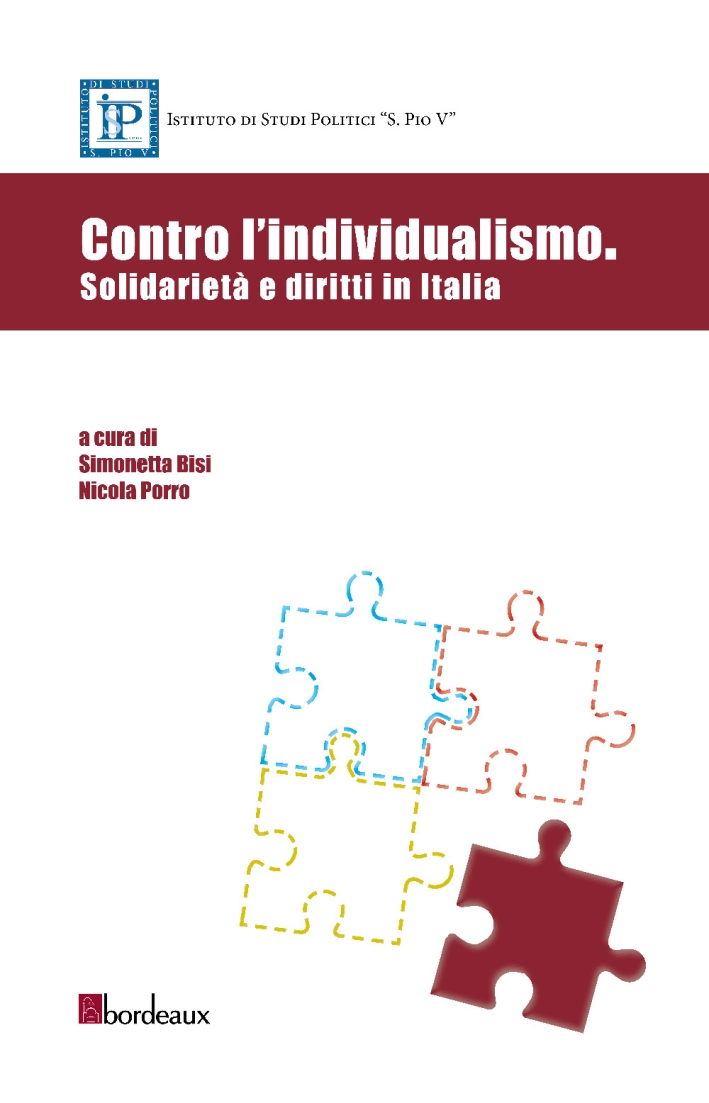 Contro l'individualismo. Solidarietà e diritti in Italia Contro l'individualismo. Solidarietà e diritti in Italia