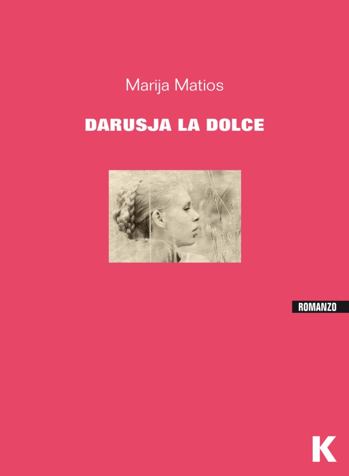 Darusja la dolce Darusja la dolce