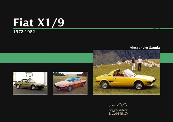 Fiat X1/9. 1972-1982. Ediz. illustrata Fiat X1/9. 1972-1982. Ediz. illustrata