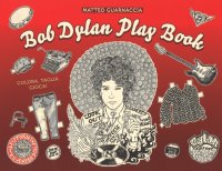 Bob Dylan play book