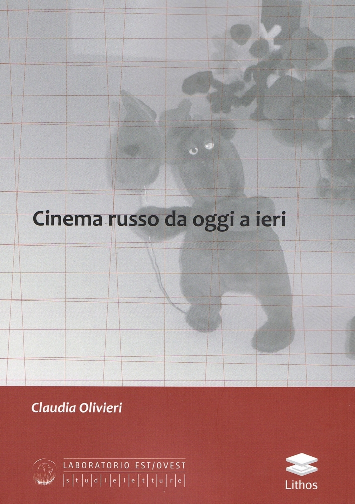 Cinema russo da oggi a ieri Cinema russo da oggi a ieri
